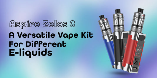Aspire Zelos 3 vape kit
