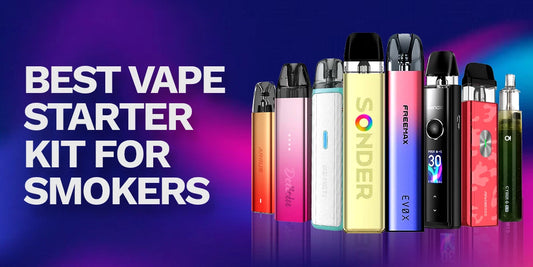 Best Vape Starter Kit for Smokers