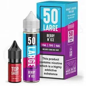 Berry N' Ice & Top Shot By 50Large 50ML